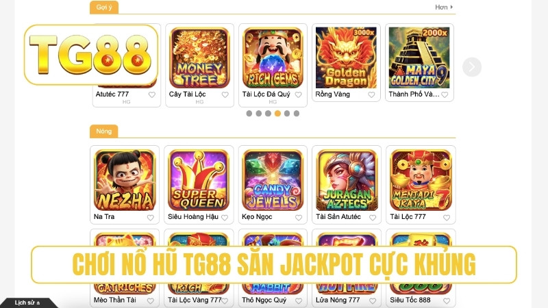 TG88 ⭐ Trang Chủ Chính Thức T10/2026 | Link TG88 Hốt Liền +188K 20 Chơi nổ hũ TG88 săn jackpot cực khủng